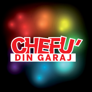 Chefu' din garaj